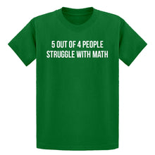 Youth 5 Out of 4 People Struggle With Math Kids T-shirt