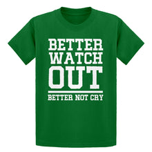 Youth Better Watch Out Better Not Cry Kids T-shirt