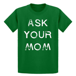 Youth Ask your Mom Kids T-shirt