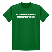 Youth With Great Power Comes Great Responsibility Kids T-shirt