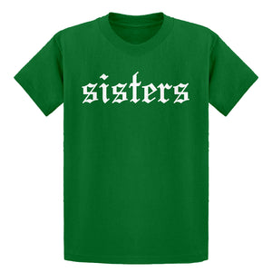Youth SISTERS Kids T-shirt