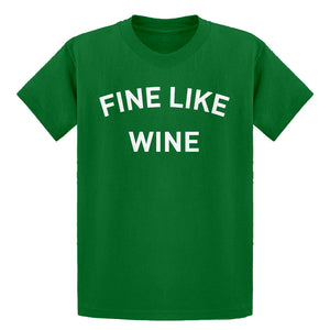 Youth Fine like Wine Kids T-shirt