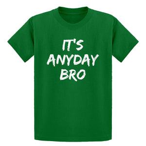Youth Its Any Day Bro Kids T-shirt