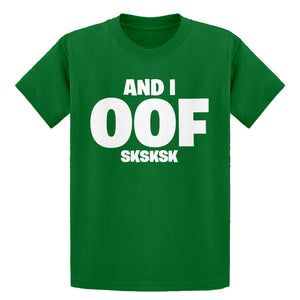 Youth And I OOF Sksksk Kids T-shirt