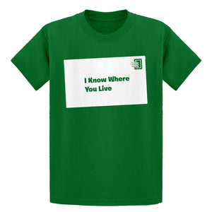 Youth I Know Where You Live Kids T-shirt