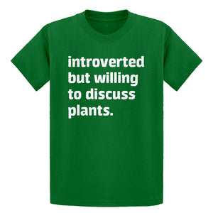 Youth Introverted But Willing to Discuss Plants Kids T-shirt