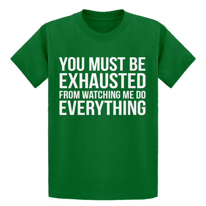 Youth You Must be Exhausted Kids T-shirt