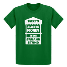 Youth There's Always Money in the Banana Stand Kids T-shirt