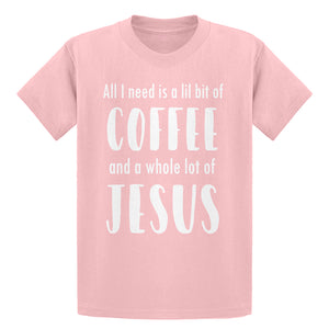 Youth Lil Bit Coffee Whole Lotta Jesus Kids T-shirt