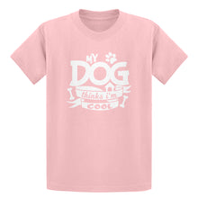 Youth My Dog Thinks I'm Cool Kids T-shirt