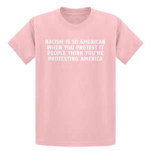 Youth Racism is so American Kids T-shirt