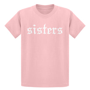 Youth SISTERS Kids T-shirt
