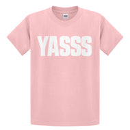 Youth Yasss Kids T-shirt