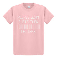 Youth Please Scan Flats Then Letters Kids T-shirt