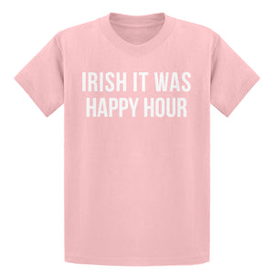 Youth Irish it were Happy Hour Kids T-shirt
