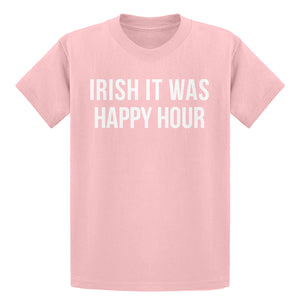 Youth Irish it were Happy Hour Kids T-shirt