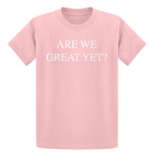 Youth Are We Great Yet? Kids T-shirt