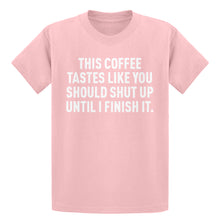 Youth This Coffee Tastes Like Shutup Kids T-shirt