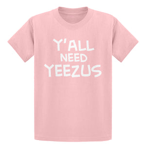 Youth Yall Need Yeezus Kids T-shirt