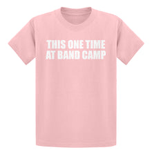 Youth This One Time at Band Camp Kids T-shirt