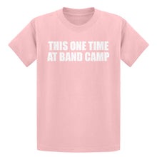 Youth This One Time at Band Camp Kids T-shirt