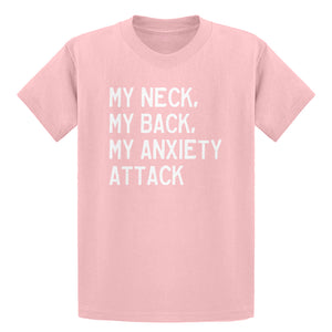 Youth My Neck, My Back, My Anxiety Attack Kids T-shirt
