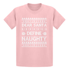 Youth Dear Santa Define Naughty Kids T-shirt