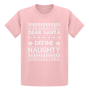 Youth Dear Santa Define Naughty Kids T-shirt