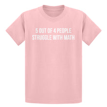Youth 5 Out of 4 People Struggle With Math Kids T-shirt