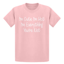 Youth Im Cute Im Hot Kids T-shirt