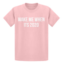 Youth Wake Me When its 2020 Kids T-shirt