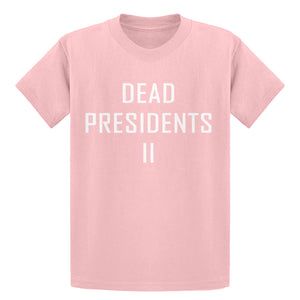 Youth Dead Presidents II Kids T-shirt