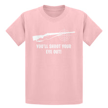 Youth You'll Shoot Your Eye Out Kids T-shirt