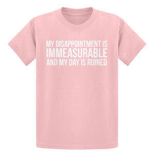 Youth My Disappointment is Immeasurable and my Day is Ruined Kids T-shirt