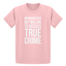 Youth Introverted But Willing to Discuss True Crime Kids T-shirt