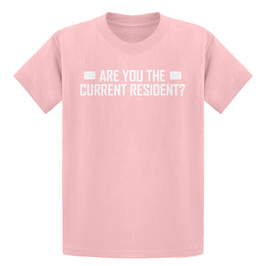 Youth Are you the Current Resident? Kids T-shirt