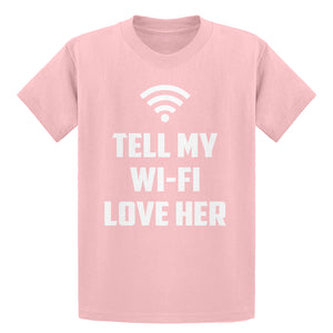 Youth Tell My WI-FI Love Her Kids T-shirt