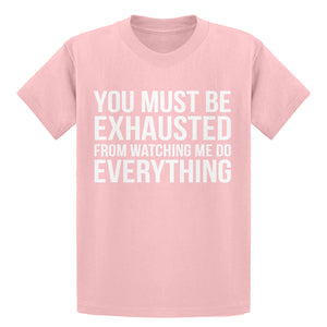 Youth You Must be Exhausted Kids T-shirt