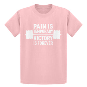 Youth Pain is Temporary Victory is Forever Kids T-shirt