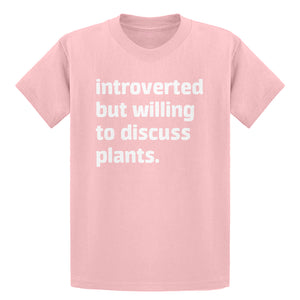 Youth Introverted But Willing to Discuss Plants Kids T-shirt