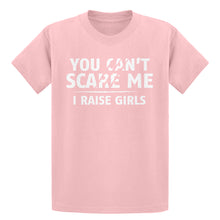 Youth You can't scare Me I Raise Girls Kids T-shirt
