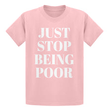 Youth Just Stop Being Poor Kids T-shirt