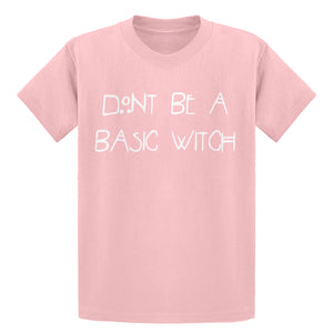 Youth Dont Be a Basic Witch Kids T-shirt
