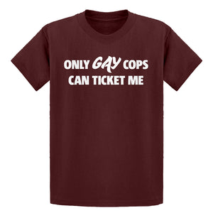 Youth Only Gay Cops Can Ticket Me Kids T-shirt