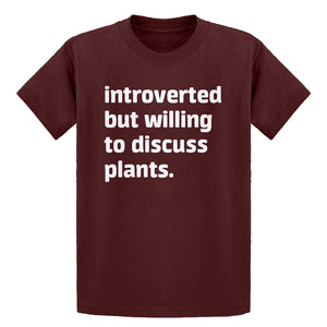 Youth Introverted But Willing to Discuss Plants Kids T-shirt