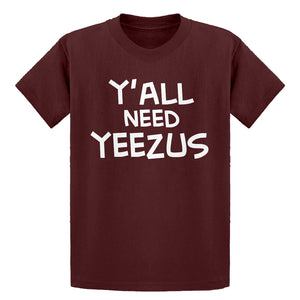 Youth Yall Need Yeezus Kids T-shirt