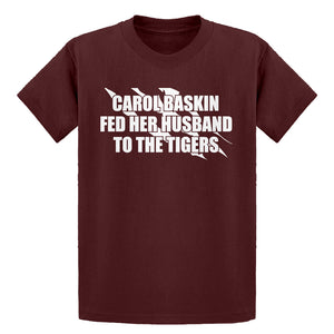 Youth Carole Baskin Fed Her Husband to the Tigers Kids T-shirt