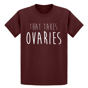 Youth That Takes Ovaries Kids T-shirt