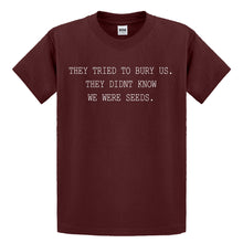 Youth They Tried to Bury Us Kids T-shirt
