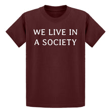 Youth We Live in a Society Kids T-shirt